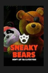 Sneaky Bears