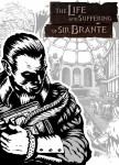 The Life and Suffering of Sir Brante