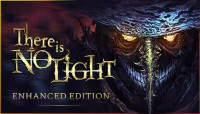 There Is No Light: Enhanced Edition (PC Steam) (Global)