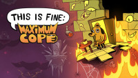 This Is Fine: Maximum Cope (PC Steam) (Global)