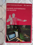 Christopher Evans : Kompjutorski izazov
