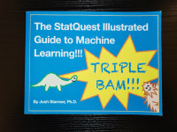 Josh Starmer - StatQuest ilustrirani vodič za strojno učenje