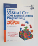 Microsoft Visual C++ 2005 Express edition programming for the absolute