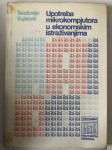 T. Vujković: Upotreba mikrokompjutora u ekonomskim istrazivanjima