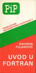 Uvod u FORTRAN / Davorin Fulanović.