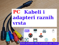 PC kablovi i adapteri raznih vrsta