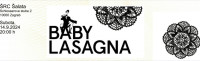 Baby Lasagna u Zagrebu, subota 14.09.2024