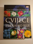 Cvijeće i ukrasno bilje – Velika ilustrirana enciklopedija