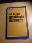 Erich Baumgartl: Metallische Werkstoffe,