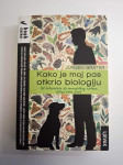Jurgen Brater : Kako je moj pas otkrio biologiju