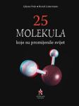 Ljiljana Fruk: 25 molekula koje su promijenile svijet
