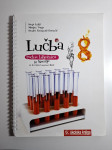 LUČBA 8 - udžbenik iz kemije : Sanja Lukić, Marijan Varga, Sandra Krmp