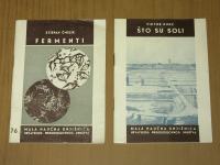 Mala naučna knjižnica - Što su soli / Fermenti - 1950.