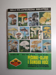 Mala poljoprivredna biblioteka - Pečurke gljive i šumsko voće , ur Mil