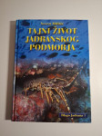 Neven Milišić - Tajni život jadranskog podmorja