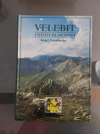 VELEBIT I NJEGOV BILJNI SVIJET - Sergej Forenbacher