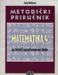 MATEMATIKA 4 - Metodički priručnik za učitelje / Ćurić - Markovac