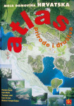 MOJA DOMOVINA HRVATSKA - ATLAS PRIRODE I DRUŠTVA ZA 3-4. RAZRED O.Š.