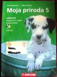 MOJA PRIRODA 5 - Udžbenik prirode 5. r. O.Š /  D. Bendelja - E. Operta