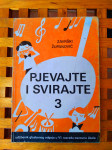 Pjevajte i svirajte 2 i 3 školski udžbenik glazbenog odgoja1980/82
