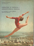 * PRIRUČNIK IZ FIZIČKOG I ZDRAVSTVENOG ODGOJA *