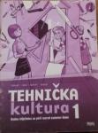 Vinković i drugi - Tehnička kultura 1/radna bilježnica