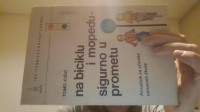 TOMO KIŠIČ - NA BICIKLU I MOPEDU-SIGURNO U PROMETU