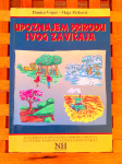 UPOZNAJMO PRIRODU SVOG ZAVIČAJA DANICA VRGOČ  NH ZG 1997