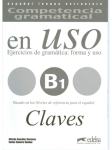 en USO Ejercicios de gramática: forma y uso B1 Claves