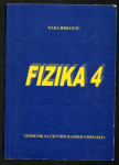 FIZIKA 4 - Udžbenik za 4. r. gimnazije / Nada Brković - A K C I J A