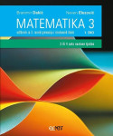 MATEMATIKA 3, 1. dio - Udžbenik i zbirka za 3. r. gimnazija i struk.šk