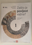 Zašto je povijest važna?, udžbenik za prvi razred gimnazije