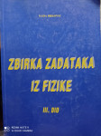 Zbirka zadataka iz fizike -III dio -Brković