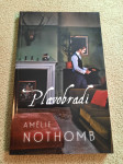 Amelie Nothomb : PLAVOBRADI