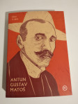 Antun Gustav Matoš: IZBOR IZ DJELA