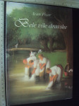 BELE VILE DRAVSKE - Ivan Picer