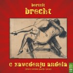 Bertolt Brecht – O zavođenju anđela (ZZ90)