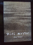 BITI MRTAV - Jim Crace