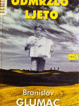 Branislav Glumac ODMRZLO LJETO (potpis autora)