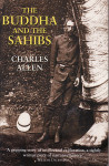 CHARLES ALLEN - THE BUDDHA AND THE SAHIBS