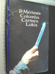 COLOMBA CARMEN LOKIS - Prosper Merimee