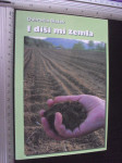 I DIŠI MI ZEMLA - Dubravka Blažek - poezija