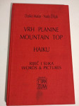 Duško Matas, Nada Žiljak : VRH PLANINE , HAIKU