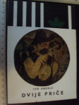 DVIJE PRIČE - Priča o kmetu Simanu / Bife Titanik - Ivo Andrić