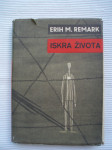 erich maria remarque ISKRA ŽIVOTA