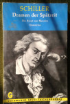 Friedrich Schiller: Dramen der Spatzeit