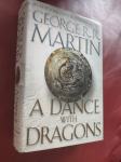 George R. R. Martin A dance with dragons / A feast for crows