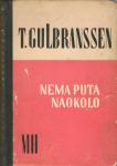 Gulbranssen, Trygve - Nema puta naokolo : roman iz života u Norveškoj