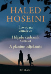 Haled Hoseini-LOVAC NA ZMAJEVE - HILJADU ČUDESNIH SUNACA