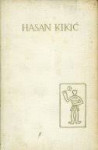 Hasan Kikić - Izabrana djela